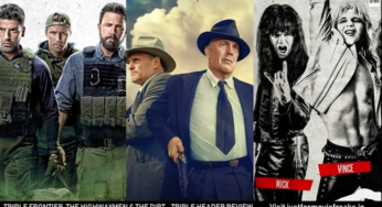 Triple Frontier, The Dirt and The Highwaymen – Triple-Header Review