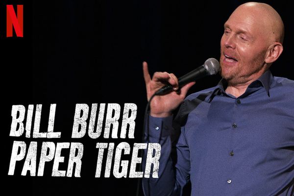bill burr paper tiger Best Stand-Up Comedy Specials on Netflix