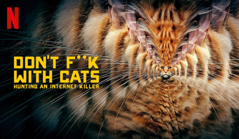 Don't Fuck with Cats Netflix