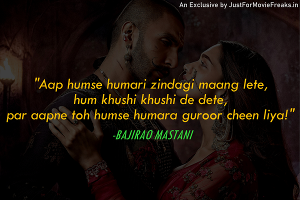 Bajirao Mastani Heartbreaking Bollywood Dialogues