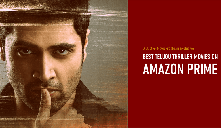 12 Best Telugu Thriller Movies On Amazon Prime 22 Just For Movie Freaks