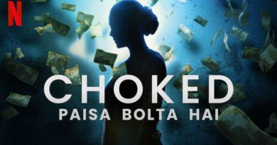 Choked Paisa Bolta Hai Review