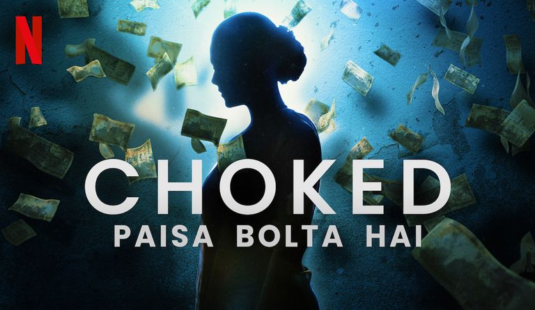Choked Paisa Bolta Hai Review