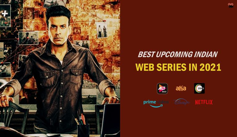 Upcoming Indian Web Series in 2021