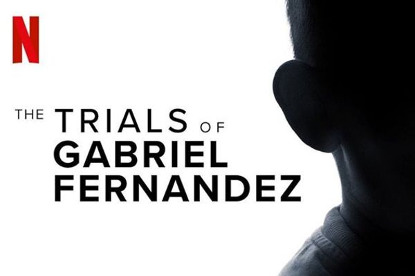 The Trials of Gabriel FernÃ¡ndez