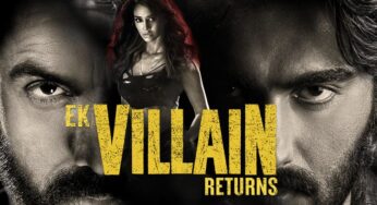 Ek Villain Returns Review: Psychic and Erotic Mess!