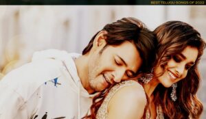 13 Best Telugu Songs of 2022 You Can't Miss Listening! - Just for Movie