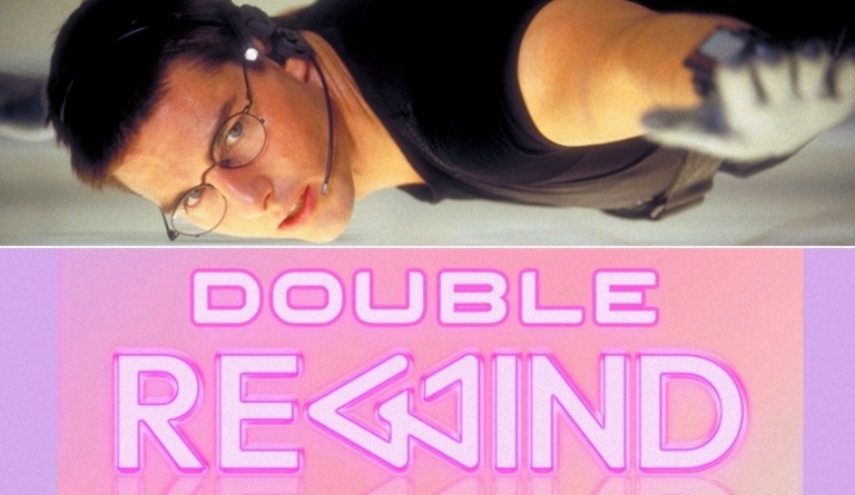 Double Rewind Podcast Ep 1 Mission Impossible