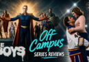 The Boys S5 Off Campus S1 Series Reviews